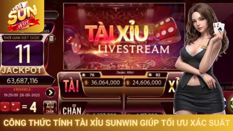 Công thức tính tài xỉu Sunwin giúp tối ưu xác suất